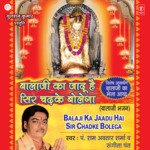 Balaji Ka Jaadu Hai Sir Chadke Bolega - Rakesh Kala Song Download